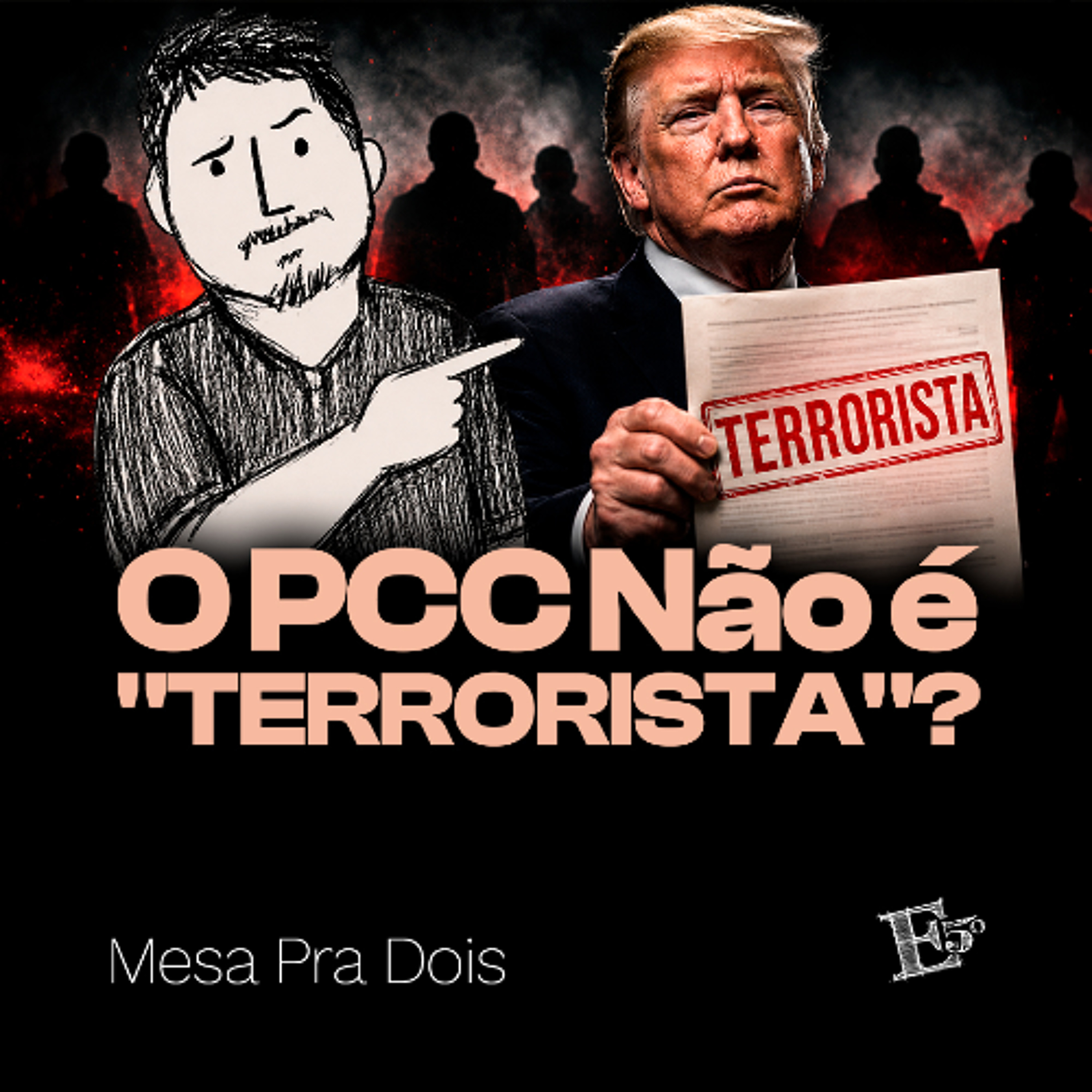 O PCC Não é "Terrorista"? | MESA PRA DOIS episode artwork