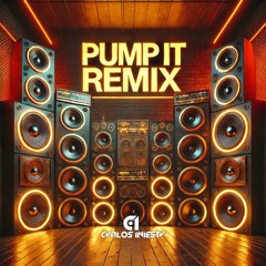 Pump It Remix (Carlos Iniesta Mashup)