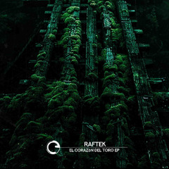 Raftek - El Corazòn del Toro EP - Children Of Tomorrow