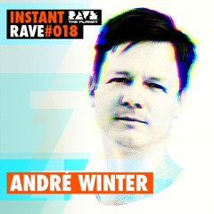 André Winter @ Instant Rave #018 w/ Deichbrand & Senso Sounds