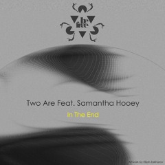 [BF054] Two Are Feat. Samantha Hooey - In The End (Extended Mix) // OUT NOW