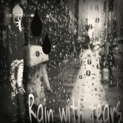 Rain with tears