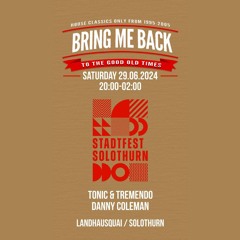 Danny Coleman Live@Bring Me Back (City Festival Solothurn) 29/06/2024