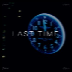 Last Time - ALX