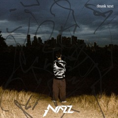 Drunk Text (Nazz Beatmap)