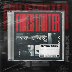 Karan Kanchan - FIRESTARTER (PRIYANX Remix)