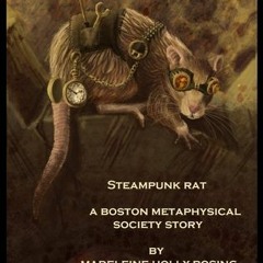 PDF READER - Steampunk Rat - A Boston Metaphysical Society Story Free