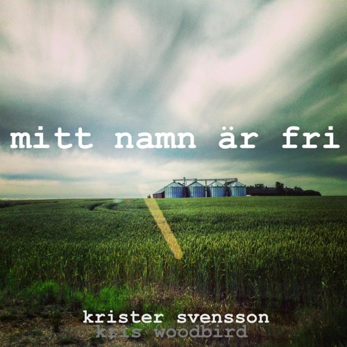 Ny singel: Mitt Namn Är Fri..