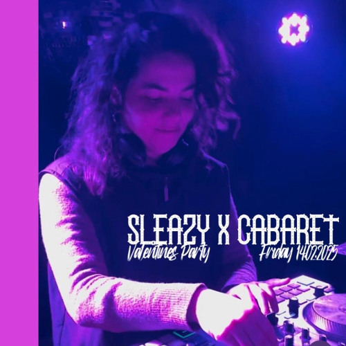 DJ PAULA • sleazy x cabaret • part 2 • 14.02.25.
