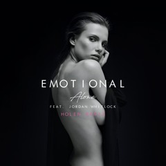 EMOTIONAL - Alone feat. Jordan Whitlock (Holen Remix)