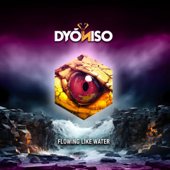 DYONISO - Flowing Like Water (Extended Mix)
