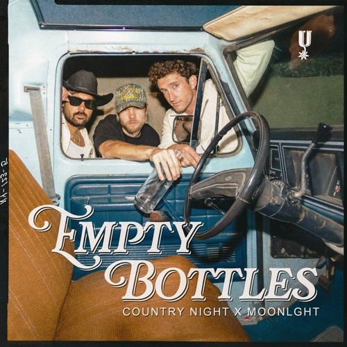 Empty Bottles (Hate To Miss Her)