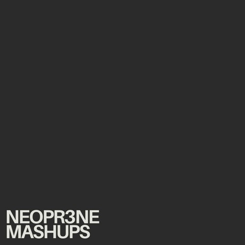 NEOPR3NE Mashups