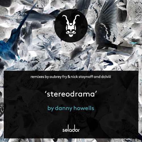 *TASTER CLIP* Danny Howells - Stereodrama (Aubrey Fry & Nick Stoynoff Remix)