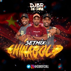 SET MIXADO CHINA GOLD (DJ BR DA CHINA)
