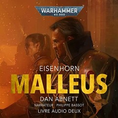 Livre Audio Gratuit 🎧 : Malleus – Warhammer 40.000 (Eisenhorn 2), De Dan Abnett