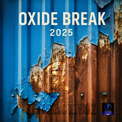 Oxide Break 2025