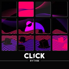 CL1CK - Rythm (**FREE DOWNLOAD**)