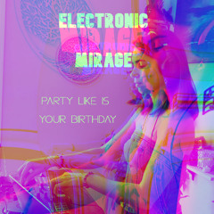 Party Like Is Your Birthday - by Lerá - Progressive House Melodic Techno Vibes
