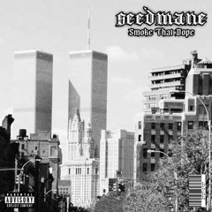 SEEDMANE - Smoke That Dope