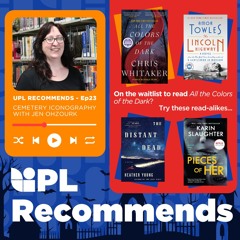 UPL Recommends - Ep 23 - Cemetery Iconography with Jen Ohzourk