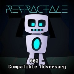 003 - Compatible Adversary
