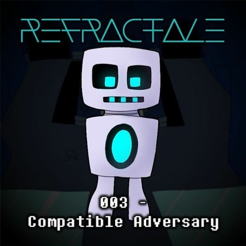 003 - Compatible Adversary