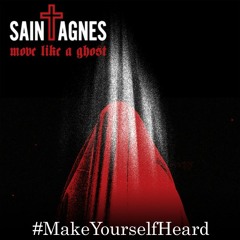 Saint Agnes - Move Like A Ghost - LEWITT mixing contest #MakeYourselfHeard