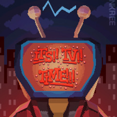 IT'S TV TIME!! ~ CATHODE SCREAMS