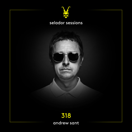 Selador Sessions 318 | Andrew Sant