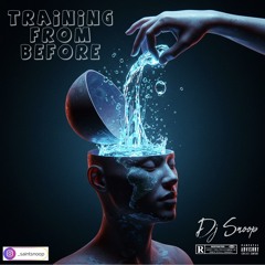 Training From Before