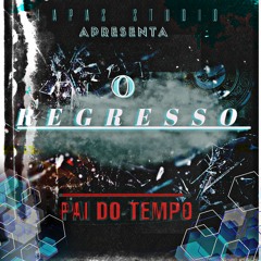 Pai Do Tempo - O Regresso.mp3