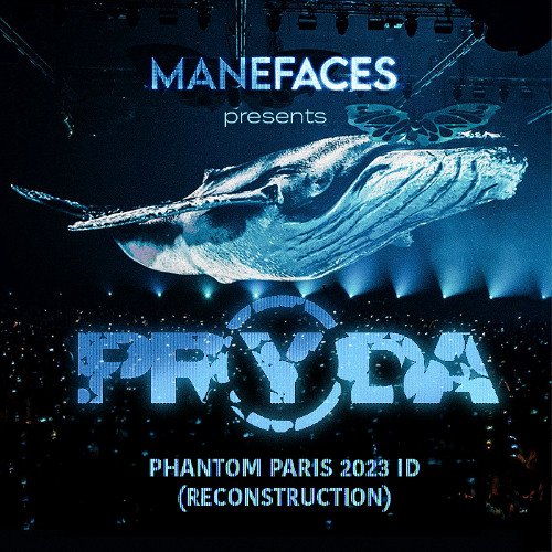 Pryda - Phantom Paris 2023 ID (ReConstruction)