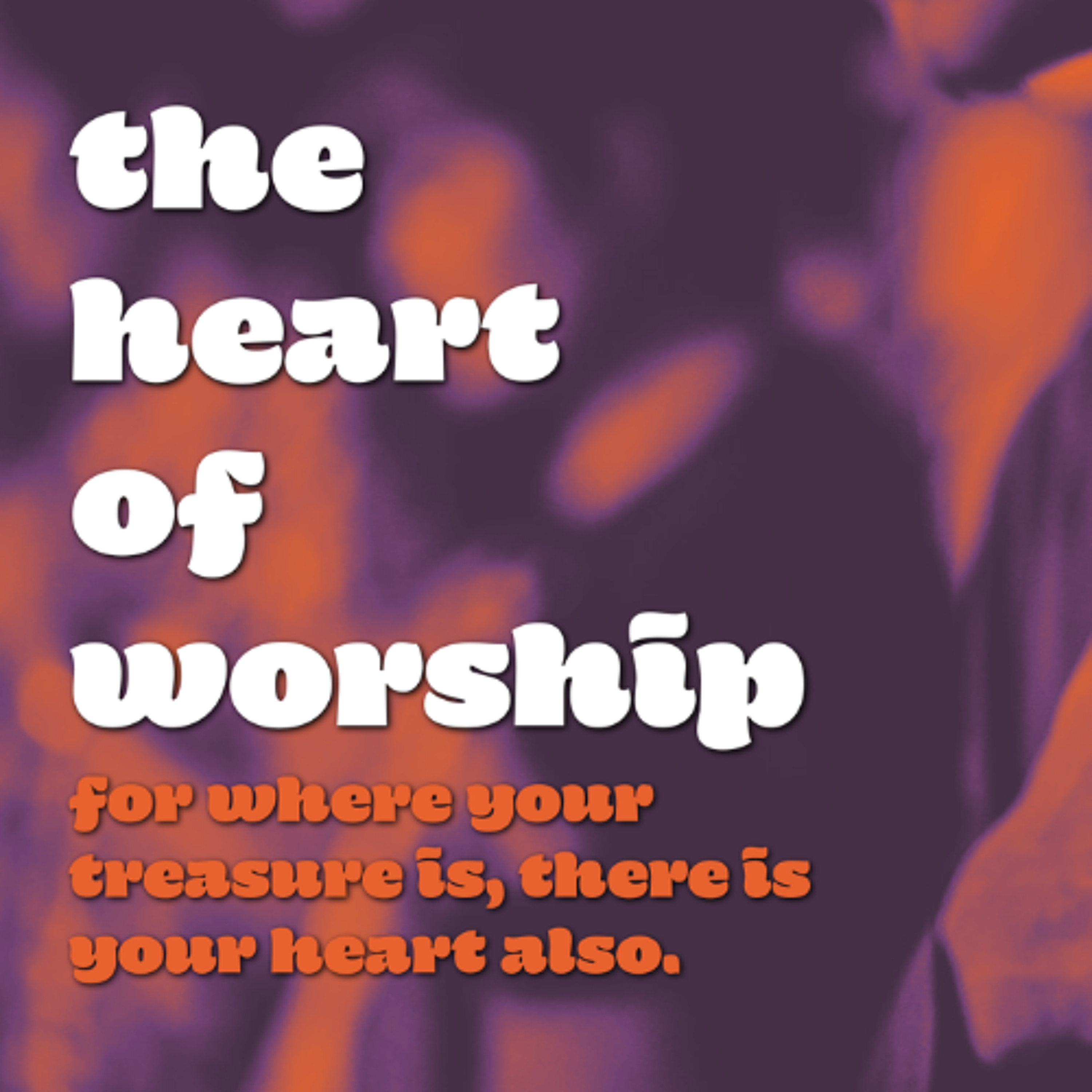 Sunday 2025.08.03 Heart of Worship - Part 1 - Andrew Hill episode artwork