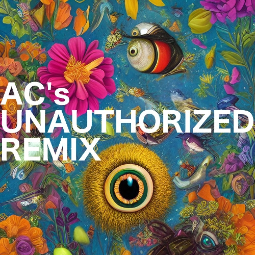 On My Own (AC's Unauthorised Remix)