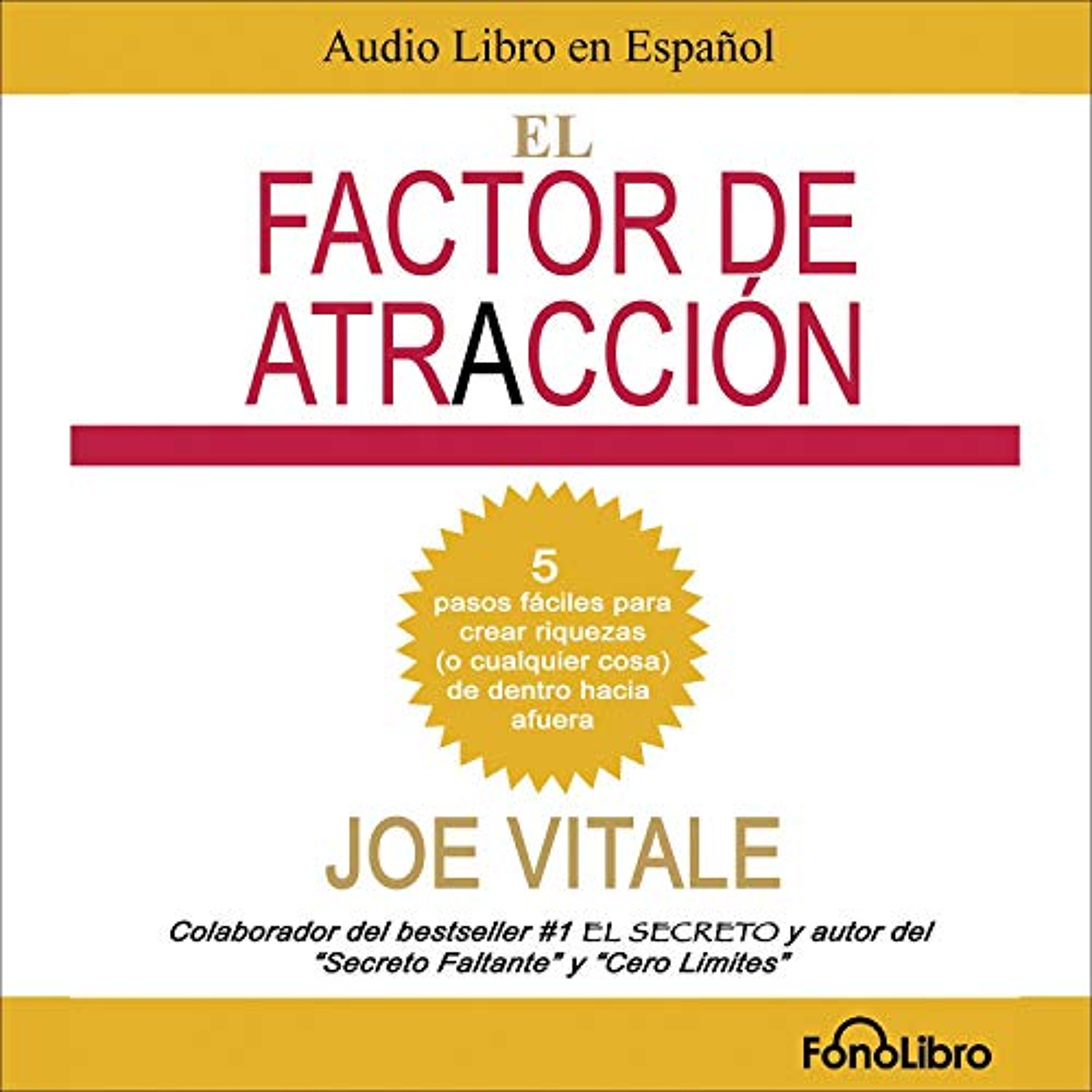 El Factor de Atraccion [The Attractor Factor] (Audiolibro) | Prueba Gratis