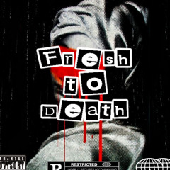 Fresh to Death