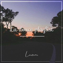 Lazare - Crépuscule [La douce Playlist Exclusive]