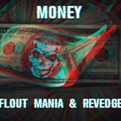 Flout Mania & Revedge - Money (FREE DOWNLOAD)