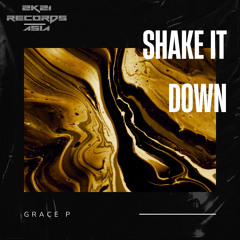 Grace P(KR)  - Shake It Down (Original Mix)