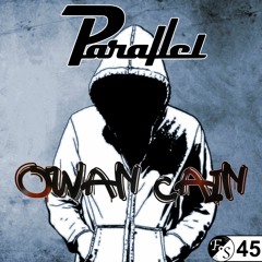 Parallel - Owan Cain [Melodic House & Techno] [FS 45]
