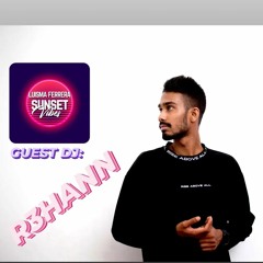 R3HANN (GUEST DJ) - SUNSET VIBES by LUISMA FERRERA