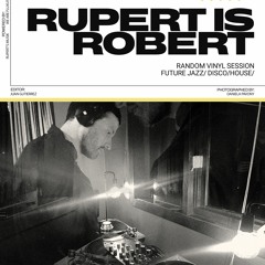 New Year Mixtape/ edition 00 / Rupert is Robert