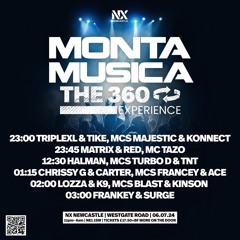 Monta Musica 360 Sat 6th July 2024 - DJ Tike, MC Majestic, Konnect