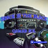 Video herunterladen: Space Is The Place - Mixed By Qamar Sol DSR 09-09-2022