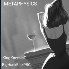 KING KnemicC - metaphysics master.m4a