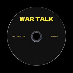 MACCERS - WAR TALK! (DUB) [FREE DOWNLOAD]