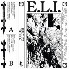 E.L.I. - Built To Thrill (Pinkman Broken Dreams)