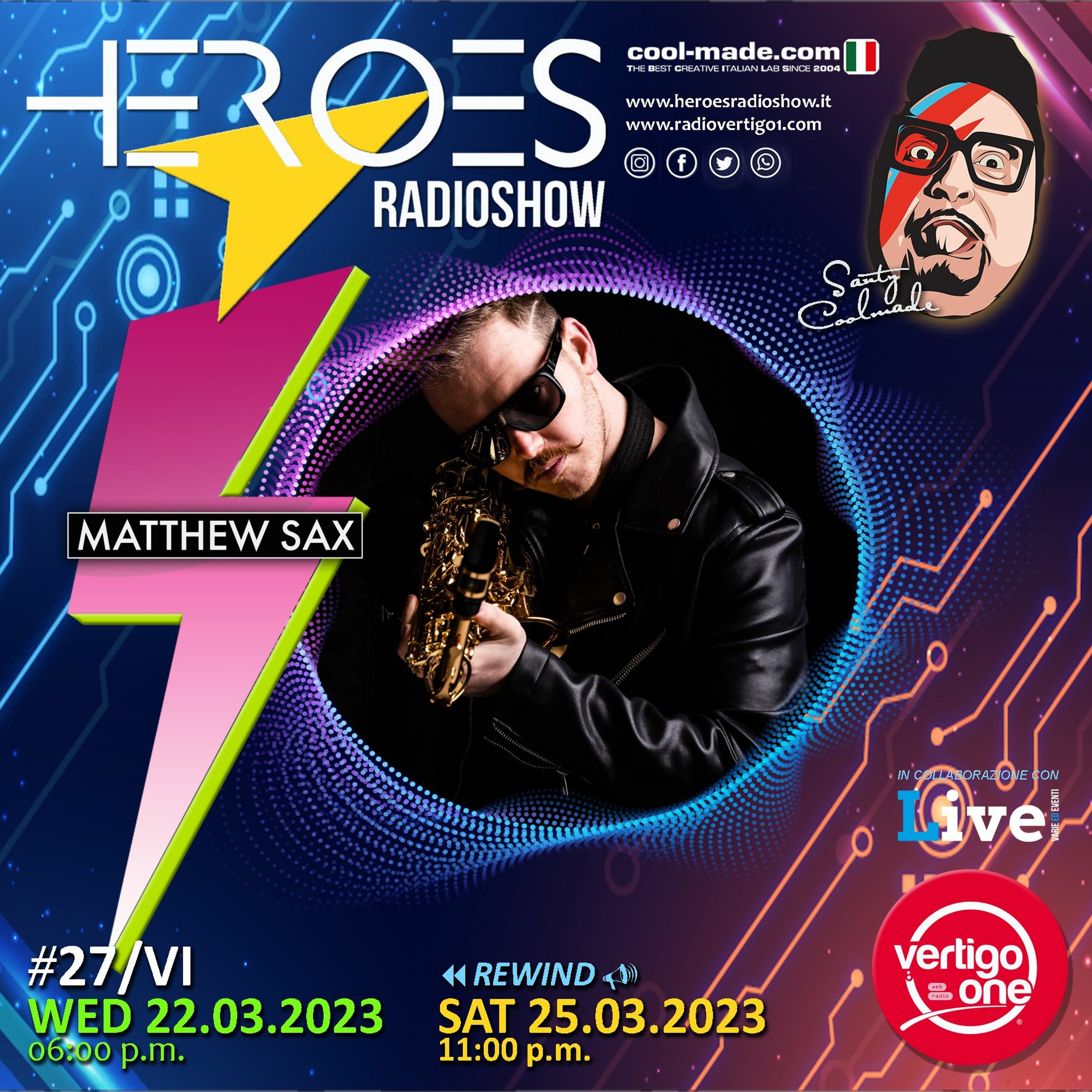 #27/2022-23> HEROES RadioShow - Special Guest  MATTHEW SAX episode artwork