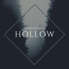 Hollow (Pull Me Under)